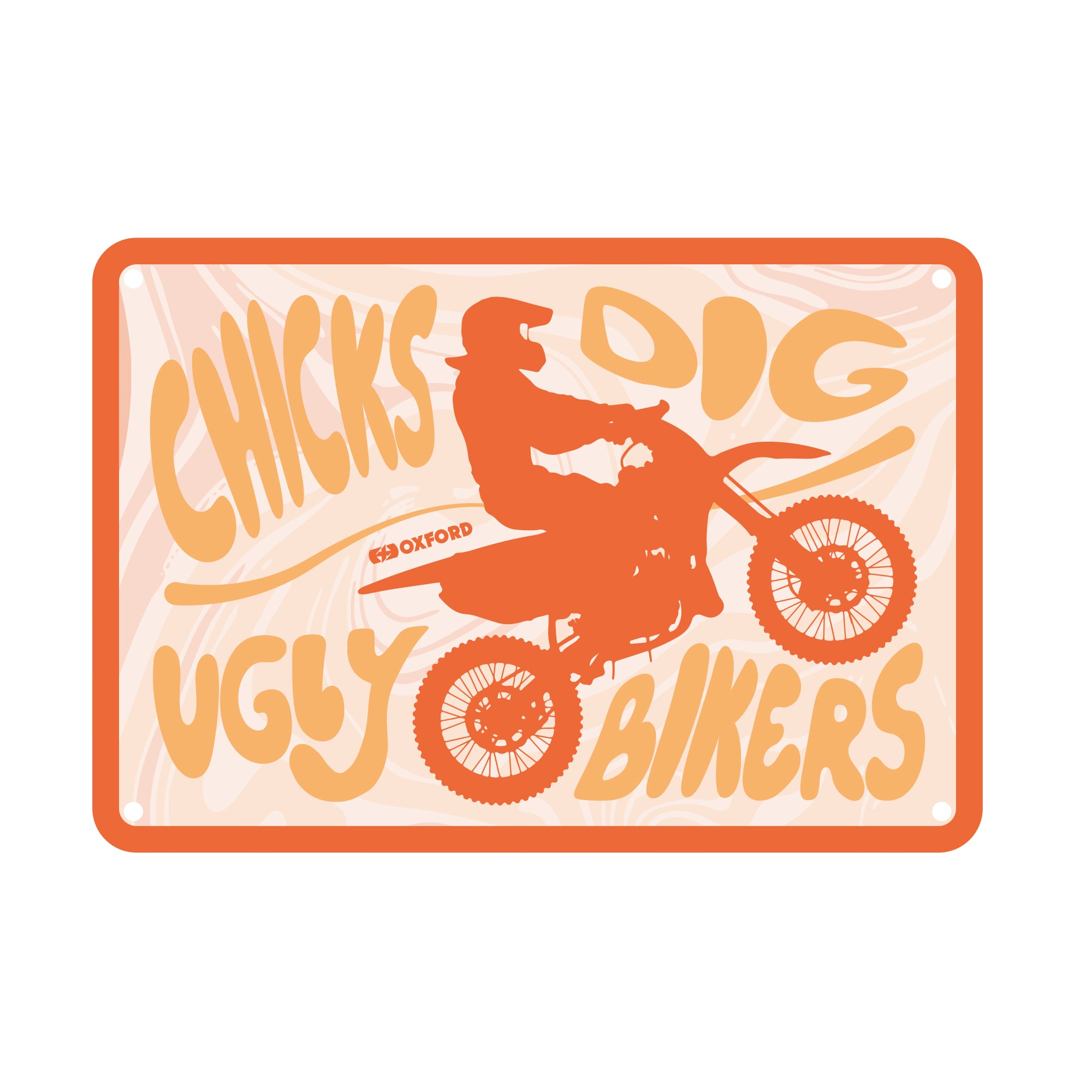 Oxford Garage Metal Sign: Chicks Dig Ugly Bikers
